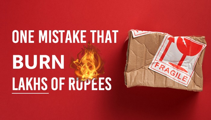 This One Mistake is Burning Lakhs of Your Rupees
